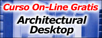 Curso de Autodesk Architectural Desktop Gratis